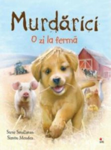 Murdarici. O zi la ferma