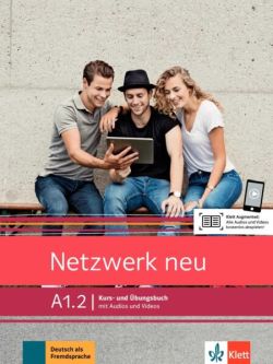 Netzwerk neu A1.2. Deutsch als Fremdsprache. Kurs- und Übungsbuch mit Audios und Videos