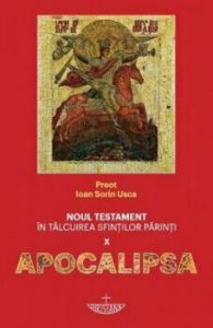 Noul Testament in talcuirea Sfintilor Parinti - Apocalipsa