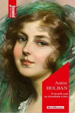 O moarte care nu dovedeste nimic de Anton Holban