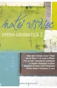 Opera dramatica vol.2 de Matei Visniec