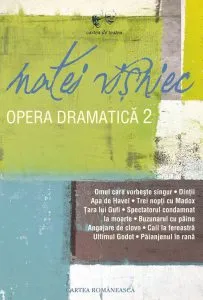 Opera dramatica - Volumul II de Matei Visniec