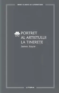 Portret al artistului la tinerete de James Joyce