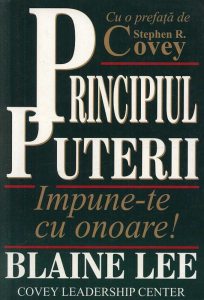 Principiul puterii. Impune-te cu onoare