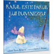 Raiul este darul lui Dumnezeu