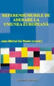 Referendumurile de aderare la Uniunea Europeana de Jean-Michel de Waele