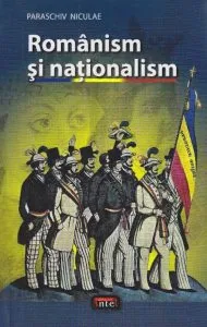 Romanism si nationalism de Paraschiv Niculae