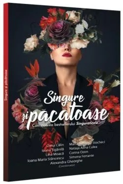 Singure și păcătoase de Corina Ozon