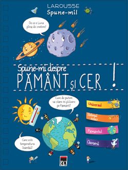 Spune-mi despre Pamant si cer!
