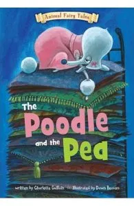 The Poodle and the Pea de Charlotte Guillain