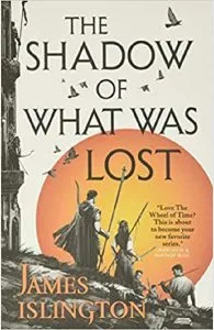 The Shadow of What Was Lost de James Islington