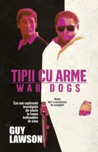 Tipii cu arme de Guy Lawson