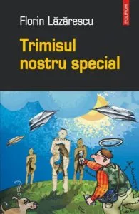 Trimisul nostru special de Florin Lazarescu