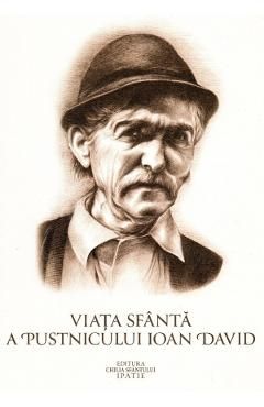 Viata sfanta a pustnicului Ioan David Ed.2023