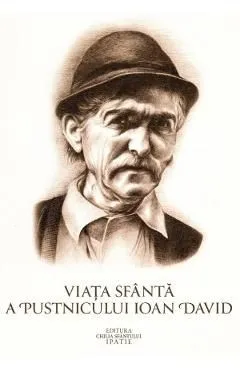 Viata sfanta a pustnicului Ioan David Ed.2023
