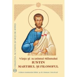 Viata si Acatistul Sfantului Iustin Martirul si Filosoful