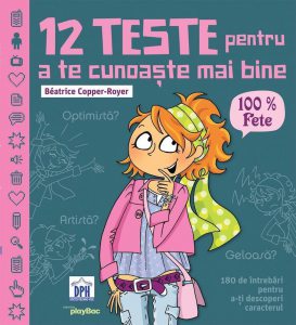 12 Teste pentru a te cunoaste mai bine. 100% Fete