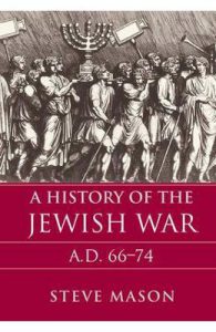 A History of the Jewish War: AD 66-74