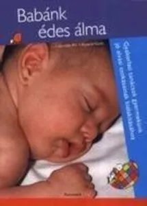 Babank edes alma - Gyakorlati tanacsok gyermekunk jo alvasi szokasainak kialakitasahoz