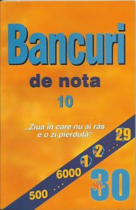 Bancuri de nota 10, Nr.30