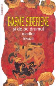 Basme siberiene si de pe drumul marilor invazii