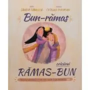 Bun-ramas oricarui ramas-bun. Seria Povesti care spun adevarul de Lauren Chandler