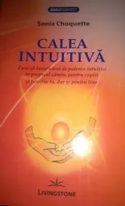 Calea intuitiva de Sonia Choquette
