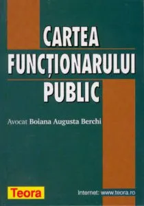 Cartea functionarului public de Boiana Augusta Berchi