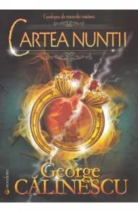 Cartea nuntii de George Calinescu