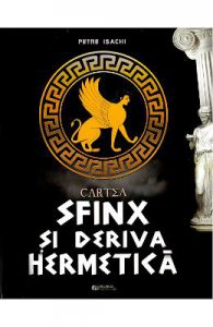 Cartea-Sfinx si deriva hermetica