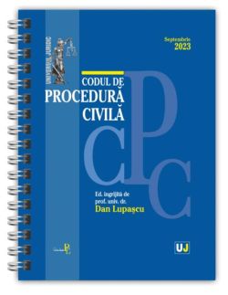 Codul de procedură civilă Septembrie 2023 (ediție spiralată)