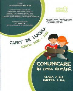 Comunicare in limba romana. Clasa a II-a. Partea a II-a. Ed.2015-2016
