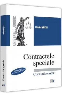 Contractele speciale Ed.9 de Florin Motiu