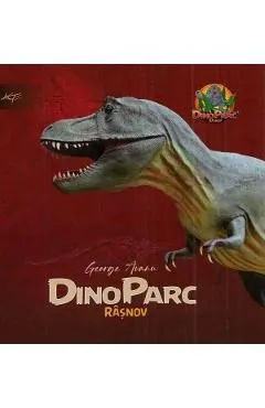 Dino Parc Rasnov de George Avanu