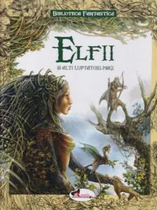 Elfii si alti luptatori magi de Jean-Luc Bizien