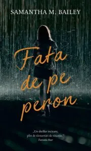 Fata de pe peron de Samantha M. Bailey
