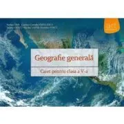 Geografie generala. Caiet pentru clasa a 5-a de Steluta Dan