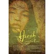 Havah. Povestea Evei de Tosca Lee