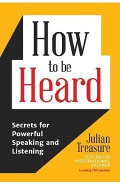 How to Be Heard