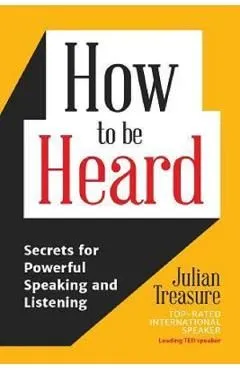 How to Be Heard