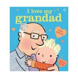 I Love My Grandad de Giles Andreae