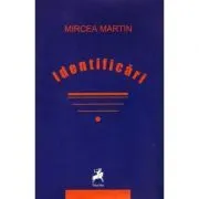 Identificari de Mircea Martin