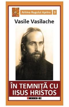 In temnita cu Iisus Hristos