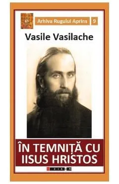 In temnita cu Iisus Hristos de Vasile Vasilache