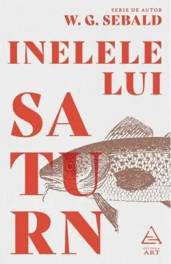 Inelele lui Saturn de W.G. Sebald