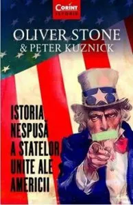 ISTORIA NESPUSA A STATELOR UNITE ALE AMERICII de Oliver Stone