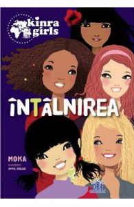 Kinra Girls: Intalnirea