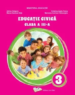 Manual Educatie Civica cls. a III-a de Adina Grigore