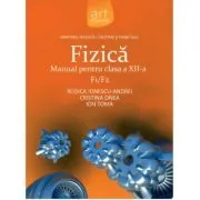 Manual Fizica F1 F2 pentru clasa a 12-a de Ion Toma