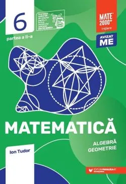 Matematică. Algebră, geometrie. Clasa a VI-a. Inițiere. Partea a II-a de Ion Tudor